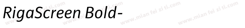 RigaScreen Bold字体转换